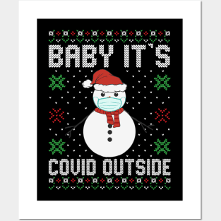 Baby It's Covid Outside Snowman Ugly Christmas Sweater Posters and Art